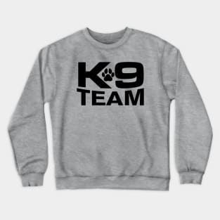 K-9 Team Crewneck Sweatshirt